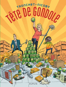 Tête de gondole - Tome 0 - Tête de gondole