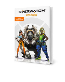 Guide officiel Overwatch - Introduction à l'univers du jeu
