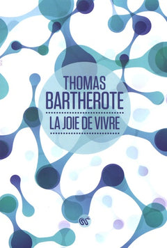 La joie de vivre