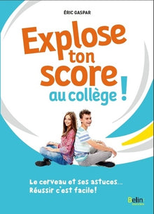 Explose ton score au collège !