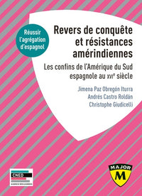 Revers de Conquête et résistances amérindiennes