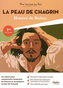 Mon œuvre au bac - Balzac, La Peau de chagrin