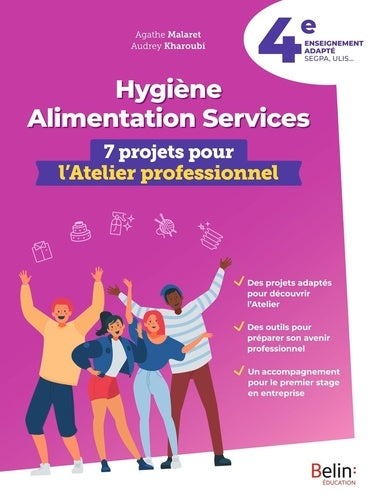 Hygiène alimentation services 4e - 7 projets pour l'atelier professionnel
