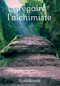 Grégoire l'alchimiste