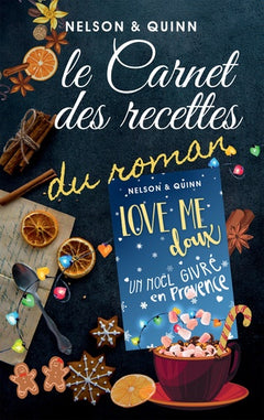 Le Carnet des Recettes du Roman Love Me Doux