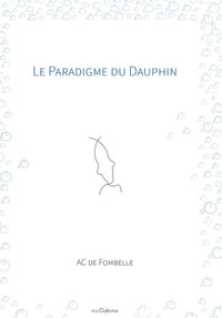 Le Paradigme du Dauphin