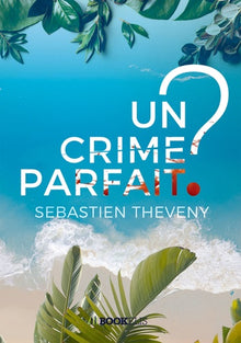 Un crime parfait ?