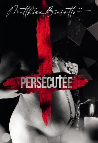 Persécutée