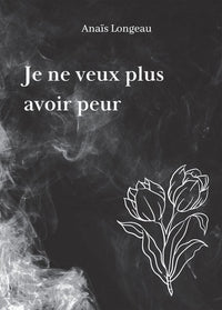 Je ne veux plus avoir peur