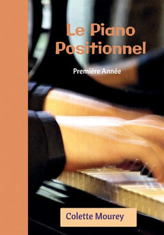 Le Piano Positionnel