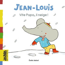 Jean-Louis: Vite papa, il neige !