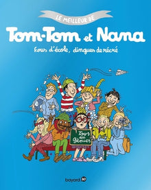 Le meilleur de Tom-Tom et Nana, Tome 2 : Fous d'école, dingues de récré