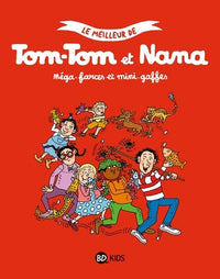 Le meilleur de Tom-Tom et Nana, Tome 07: Méga-farces et mini-gaffes