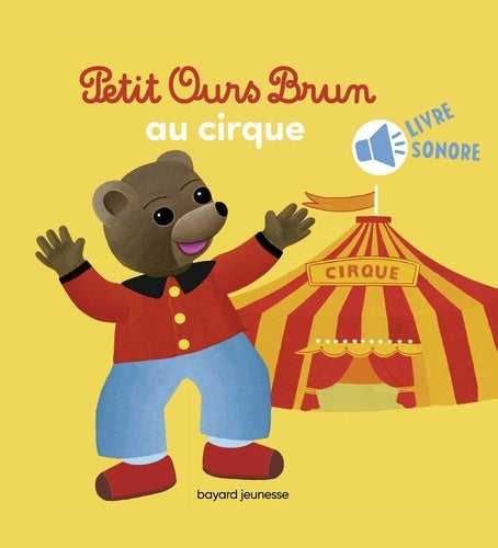Petit ours brun va au cirque