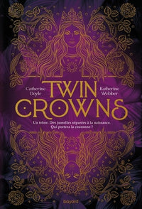 Twin Crowns, Tome 01