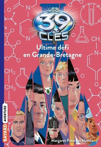 Les 39 clés, Tome 10: Ultime défi en Grande-Bretagne