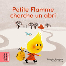 Petite flamme cherche un abri