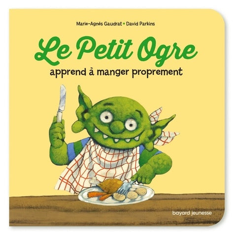 Le petit ogre veut manger proprement
