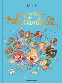 Le meilleur de la cantoche
