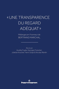 Une transparence du regard adéquat