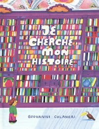 Je cherche mon histoire