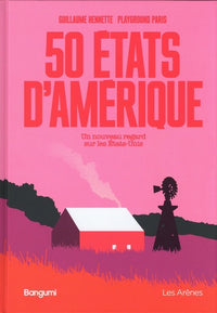 50 états d'amérique - un nouveau regard sur les états-unis