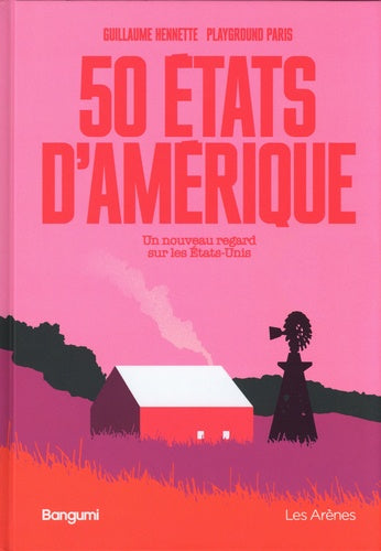 50 états d'amérique - un nouveau regard sur les états-unis