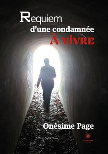 Requiem d'une condamnée à vivre