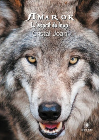 Amarok, l'esprit du loup