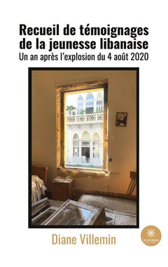 Recueil de témoignages de la jeunesse libanaise