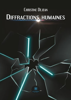 Diffractions humaines