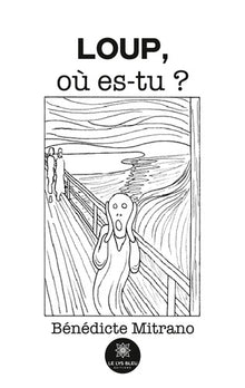 Loup, où es-tu ?