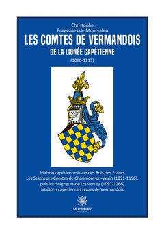 Les comtes de Vermandois de la lignée capétienne