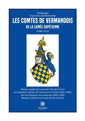 Les comtes de Vermandois de la lignée capétienne
