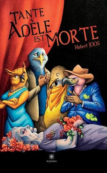 Tante Adèle est morte