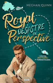 Royal désastre en perspective