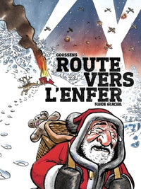 Route vers l'enfer - Nouvelle édition
