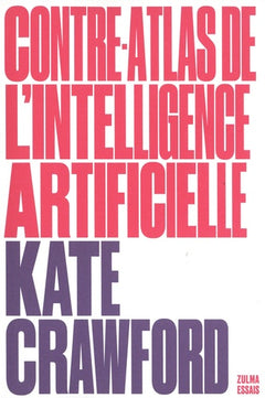 Contre-atlas de l'intelligence artificielle