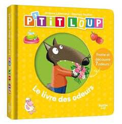 P'tit Loup - Le livre des odeurs