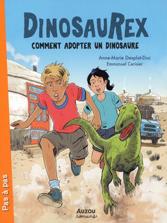 Dinosaurex - Tome 07 Comment adopter un dinosaure