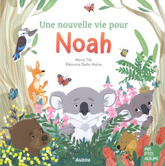 Une Nouvelle vie pour Noah