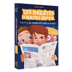 Enquêtes Anatole Bristol - Tome 12 NED - Y a-t-il un journaliste dans la classe ?