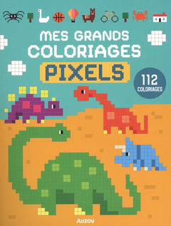 Mes grands coloriages - Pixels 2