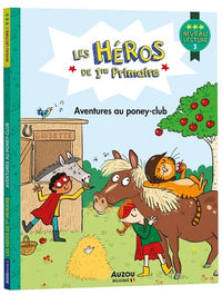 Les Héros de 1re Primaire - Aventures au poney-club