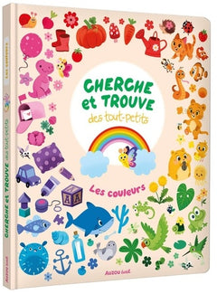 CHERCHE ET TROUVE DES TOUT PETITS - LES COULEURS