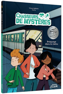 Chasseurs de mystères - Tome 11 Braquage dans le métro