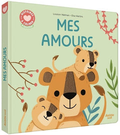 Histoires à câliner - Mes amours