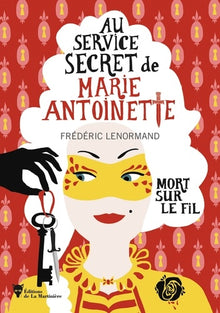 Mort sur le fil: Au service de Marie-Antoinette 9