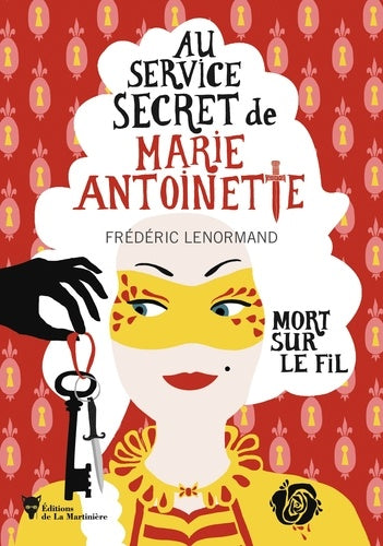 Mort sur le fil: Au service de Marie-Antoinette 9