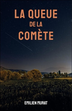 La Queue de la Comète